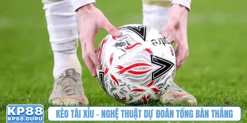 Kèo Tài Xỉu